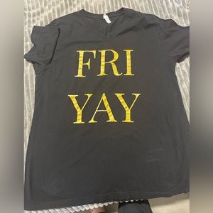 Bella Canvas Friday shirt